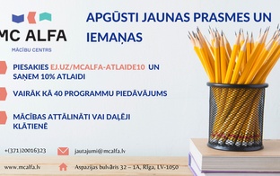 Īpašais piedāvājums no izglītības iestādes “MC Alfa – mācību centrs”
