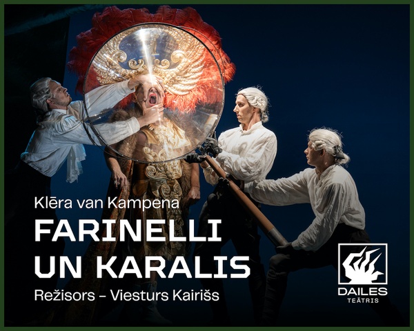 Atdzīvojusies glezna - “Farinelli un karalis” Dailes teātrī!