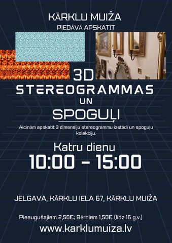 Ielūkojies ilūziju pasaulē: Kārklu muižas Spoguļu un 3D stereogrammu izstāde!