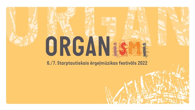 Festivāls "ORGANismi 2022"   